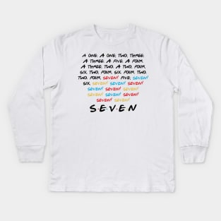 "Seven." Kids Long Sleeve T-Shirt